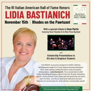 An Evening Honoring Lidia Bastianich & A Salute to Dean Martin <h4>Presented by Providence Auto Body & LIUNA Tri Funds</h4>